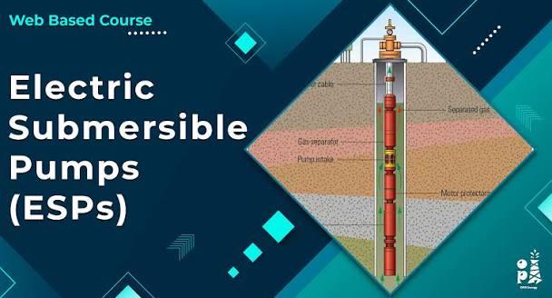 Advanced Electrical Submersible Pumps (ESP)