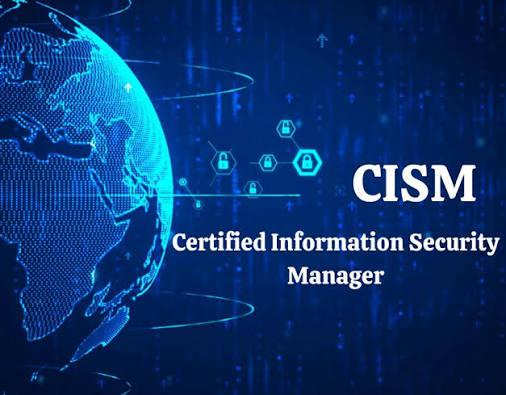 Certified Information Security Manager (CISM) Advanced Course
